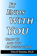 /It Ends With You: Grow Up and Out of Dysfunction
